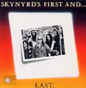 Skynyrd's First and Last